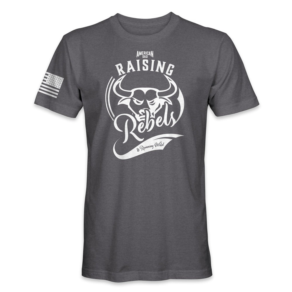 Raising Rebels Dad T-Shirt in Gray