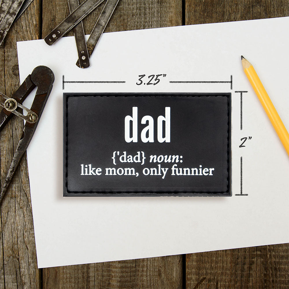 Dad Like Mom Only Funnier | Dad Morale Patch 3.25"x2"