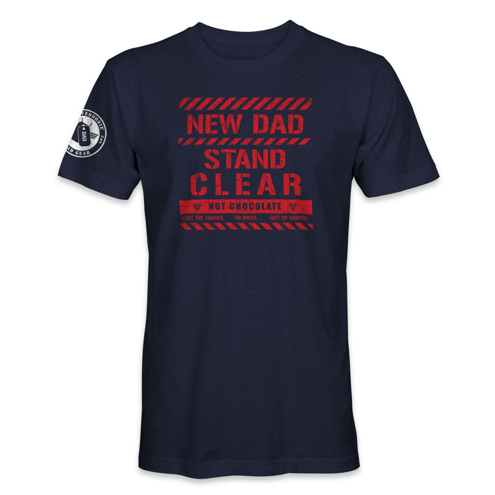 New Dad Stand Clear Funny T-Shirt in Blue